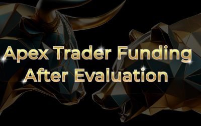 What Happens After the Apex Trader Funding Evaluation?